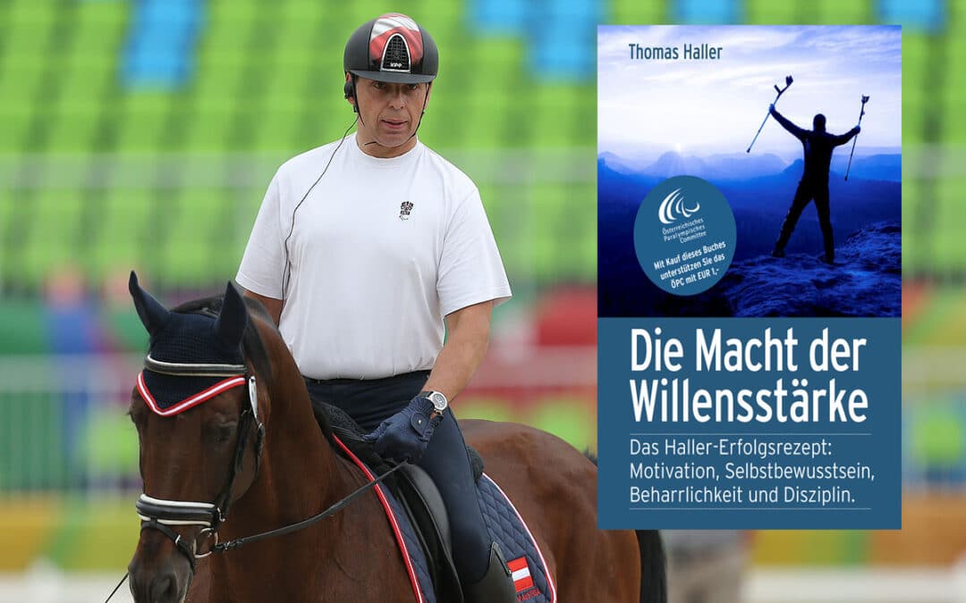 Thomas Haller: Die Macht der Willensstärke