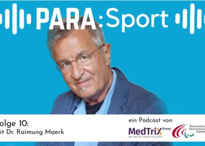 Podcast PARA:Sport – Folge 10 mit Dr. Raimung Maerk