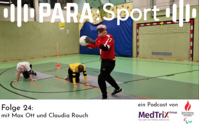 PARA:Sport Podcast: Folge 24 mit Max Ott und Claudia Rauch