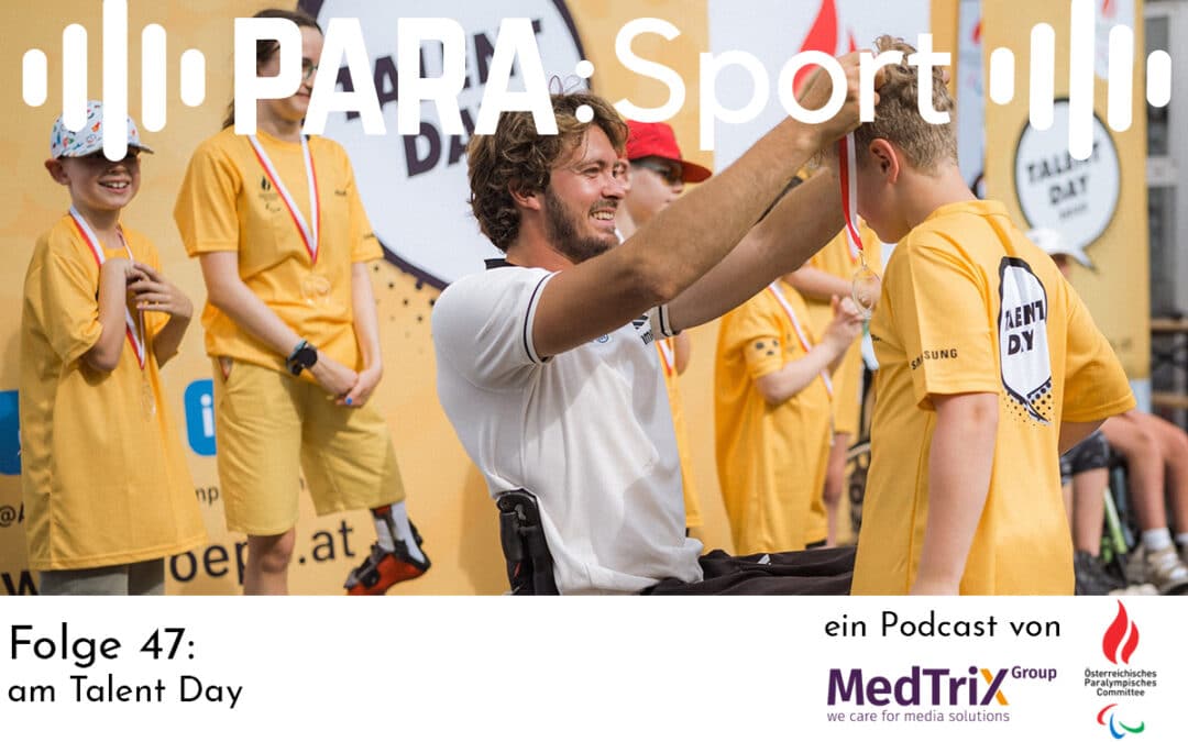 PARA:Sport-Podcast: Folge 47 vom TALENT DAY